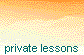  private lessons 